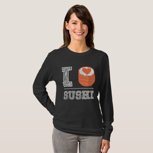 Ik hou van sushi - Asian Food Sushi Roll Foodie T-shirt (Voorkant volledig)
