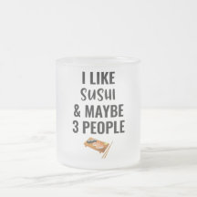 Ik hou van Sushi en misschien 3 mensen