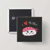 Ik hou van sushi vierkante button 5,1 cm (Voorkant /achterkant)