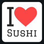 Ik hou van sushi vierkante sticker<br><div class="desc">Ik hou van sushi,  voor liefhebbers van eten</div>