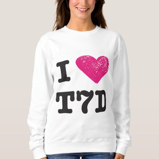 "Ik hou van T7d" Sweater (Voorkant)