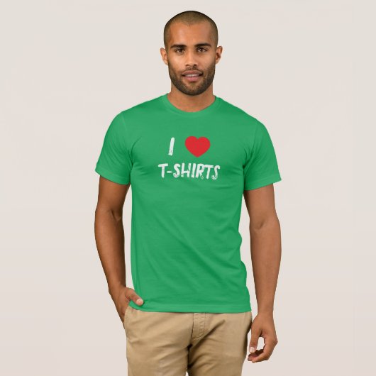 Ik hou van T-Shirts T-Shirt (Voorkant volledig)