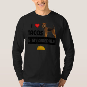 Ik hou van Tacos en mijn Airedale Terrier Dog Mexi T-shirt
