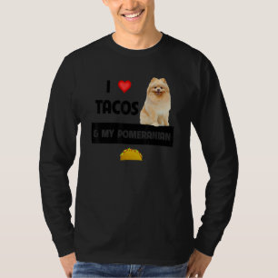 Ik hou van Tacos En Mijn Pomeranian Hond Mexicaans T-shirt