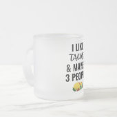 Ik hou van taco's en misschien 3 mensen matglas koffiemok (Voorkant links)