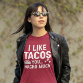 Ik hou van Tacos je Nacho veel T-shirt
