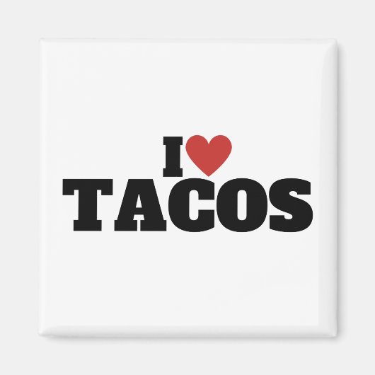 Ik hou van Tacos Magneet (Voorkant)