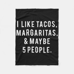 Ik hou van Tacos Margaritas en als 5 mensen dinsda Fleece Deken