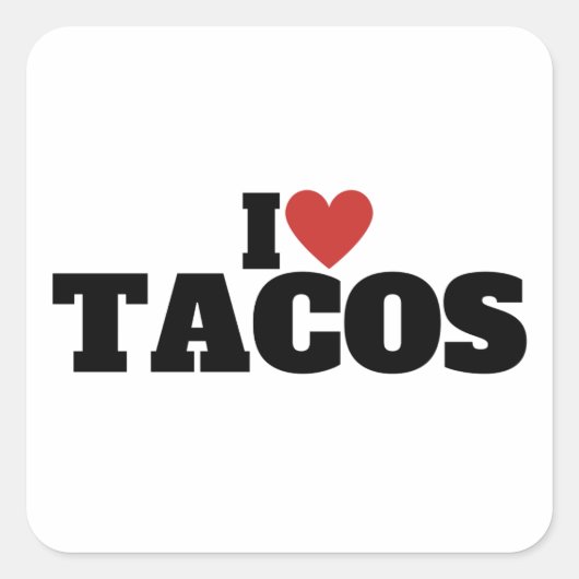 Ik hou van Tacos Vierkante Sticker (Voorkant)