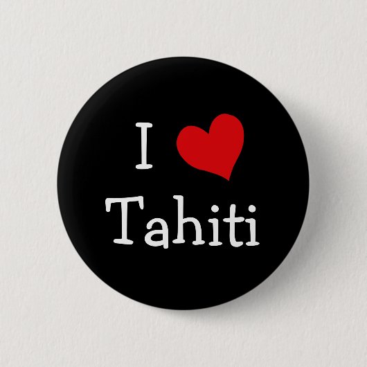 Ik hou van Tahiti Ronde Button 5,7 Cm (Voorkant)