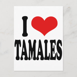 Ik hou van Tamales Briefkaart