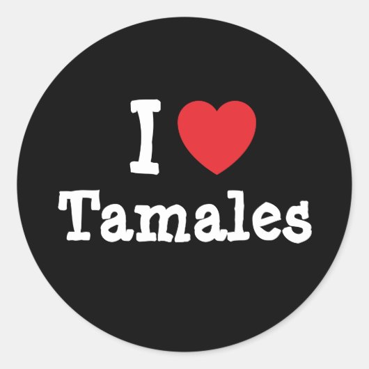 Ik hou van Tamales hart T-Shirt Ronde Sticker (Voorkant)
