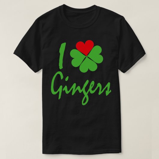 Ik hou van tandenmakers ik Shamrock Heart Gingers T-shirt (Design voorkant)