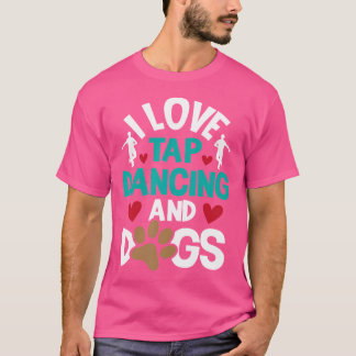 Ik hou van tapdansen en honden - danswedstrijd CH T-shirt