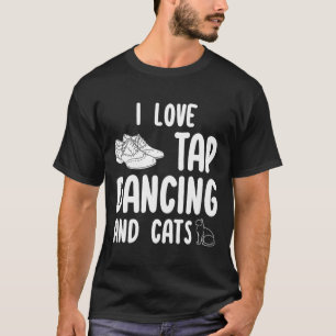 Ik hou van tapdansen en katten Schattigee tapdanse T-shirt