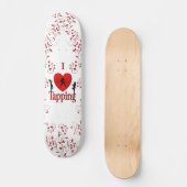 Ik hou van tapdansen persoonlijk skateboard (Voorkant)
