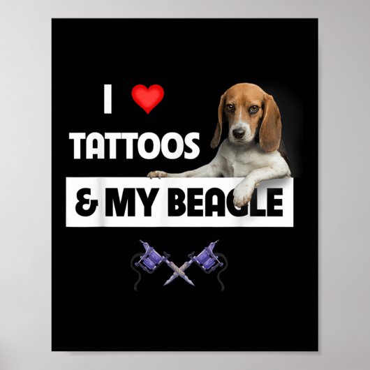 Ik hou van Tattoos en mijn beagle hond tatoeëerde Poster (Voorkant)