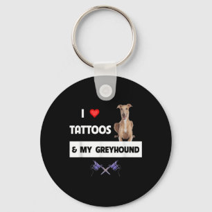 Ik hou van Tattoos en mijn Greyhound Racing Tattoo Sleutelhanger