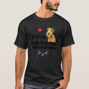 Ik hou van Tattoos en mijn Irish Terrier Dog Mam P T-shirt