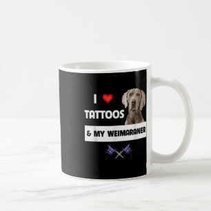 Ik hou van Tattoos en mijn weimaraner Dog mam pap. Koffiemok