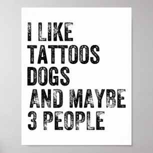 Ik hou van Tattoos en misschien Humor 3 mensen wel Poster