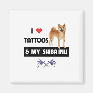 Ik hou van Tattoos en van mijn sjiiba in de hond v Magneet