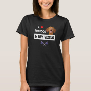 Ik hou van Tattoos en van mijn Vizsla Dog mama pap T-shirt