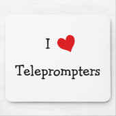 Ik hou van teleprompters muismat (Voorkant)