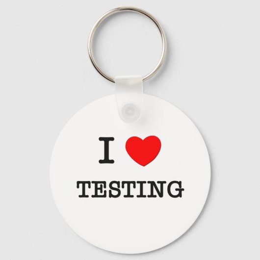 Ik hou van testen sleutelhanger (Voorkant)