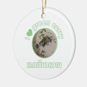 Ik hou van Thai Green Curry ... Thailand Street Fo Keramisch Ornament