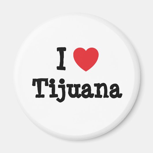 Ik hou van Tijuana hart T-shirt Magneet (Voorkant)
