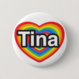 Ik hou van Tina. Ik hou van je Tina. Hart Ronde Button 5,7 Cm