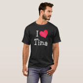 Ik hou van Tina T-shirt (Voorkant volledig)