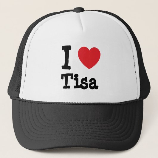 Ik hou van Tisa hart T-Shirt Trucker Pet (Voorkant)