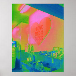 Ik hou van Tito's Tacos Ken Gage fotografie Poster