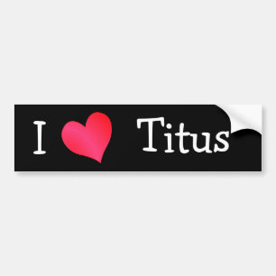 Ik hou van Titus Bumpersticker
