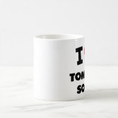 Ik hou van tomatensoep ( eten ) koffiemok (Center)