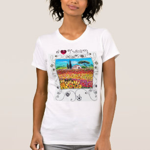 IK HOU VAN TOSCANE, ZONNEBLOEMEN EN PAPAVER VELDEN T-SHIRT