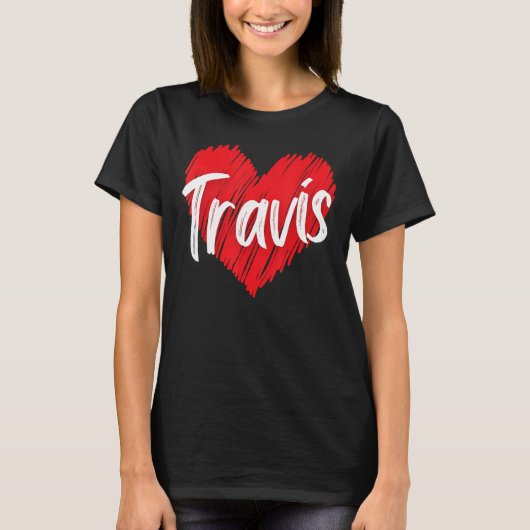 Ik hou van Travis hart grappige voornaam Travis T-shirt (Voorkant)
