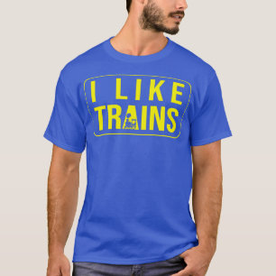 Ik hou van treinen die treinen overlopen die trein t-shirt
