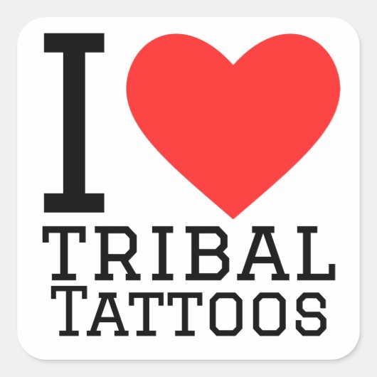 Ik hou van tribale tattoos vierkante sticker (Voorkant)