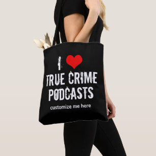 Ik hou van True Crime Podcasts Custom Podcast Tote Bag