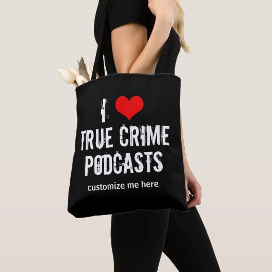 Ik hou van True Crime Podcasts Custom Podcast Tote Bag (Dichtbij)