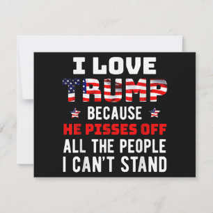 Ik hou van Trump omdat hij de mensen die ik kan af Feestdagenkaart