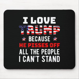 Ik hou van Trump omdat hij de mensen die ik kan af Muismat