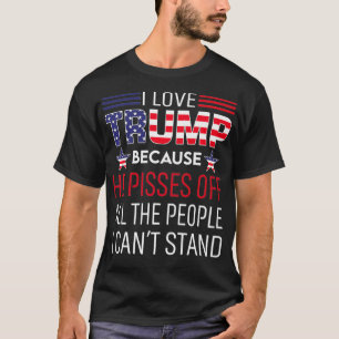 Ik hou van Trump omdat hij kwaad was op mensen die T-shirt