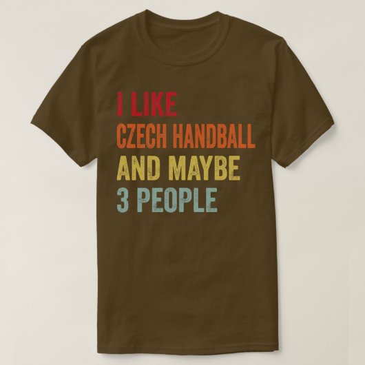 Ik hou van Tsjechische handbal misschien 3 mensen T-shirt (Design voorkant)