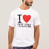 Ik hou van Tulum T-shirt (Voorkant)