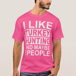 Ik hou van Turkije dat jaagt en misschien drie men T-shirt