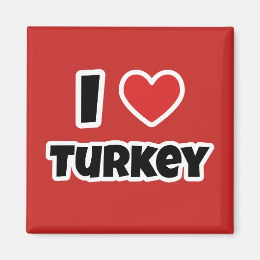 Ik hou van Turkije Magneet (Voorkant)